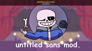 untitled sans mod. Mod for Friday Night Funkin' | FNF Mods