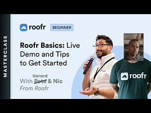 Learn the Roofr Basics: Live Demo with Nic and Gerard!