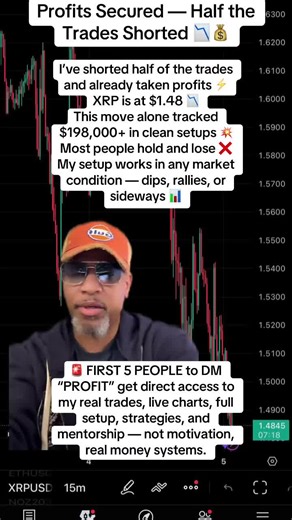 I’ve shorted half of the trades and already taken profits ⚡ XRP is sitting at $1.48 📉 This move alone tracked $198,000 in clean trading setups 💥 Most traders just hold and hope ❌ I trade both directions — up and down — using structure, confirmations, and probability 📈📉 That’s how my setup works in every market condition 🔁 I don’t talk — I show charts, entries, exits, and real results 🔍 This is execution, not motivation 🎯 🚨 FIRST 5 PEOPLE to DM “PROFIT” get direct access to my real trades