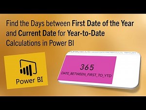 Find the Days between First Date of the Year and Current Date for YTD Calculations in Power BI