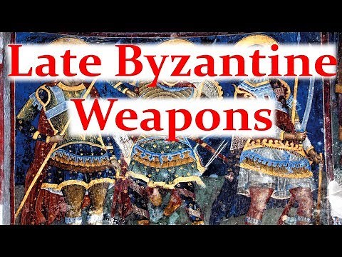 Late Byzantine Weapons