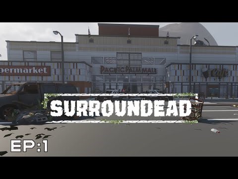 This Zombie survival game is incredible! EP.1 | SurrounDead