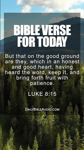 LUKE 8:15 | Comforting Bible Verse For Today #scriptureoftheday