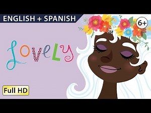 Lovely: Bilingual - Learn Spanish with English - Stories for Children and Adults "BookBox.com"