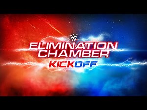 WWE Elimination Chamber Kickoff: Feb. 21, 2021