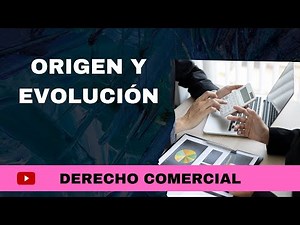 COMMERCIAL LAW - Origin and evolution - LEX MERCATORIA