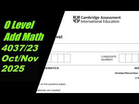 O Level Additional Mathematics Paper 2 4037/23 Oct/Nov 2025