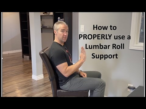 How to properly use a lumbar roll support