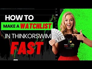 How To Make A Watchlist In Thinkorswim Fast | Beginner Tutorial