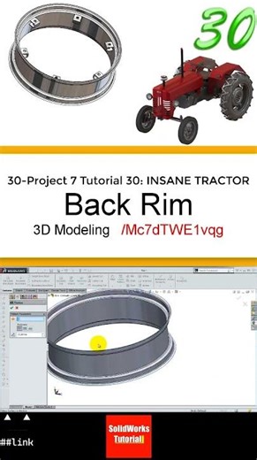 30- 3D Draft |Tractor|: Back Rim #3d #solidworks #tutorial #cad #drawing #engineering #automobile