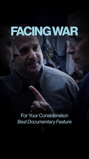 5.7K views | A gripping, behind‑the‑scenes portrait of diplomacy under fire. FACING WAR – Best Documentary Feature. For Your Consideration. | Dox Division | Facebook