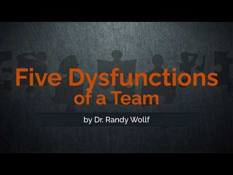 The Five Dysfunctions of a Team