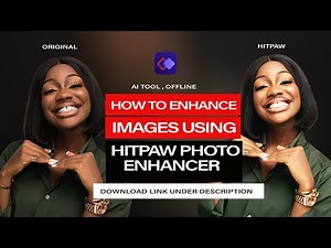 How To USE HITPAW PHOTO ENHANCER TO ENHANCE IMAGES