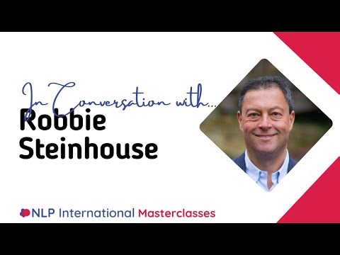 In Conversation with...Robbie Steinhouse - 2026 Virtual NLP Masterclass
