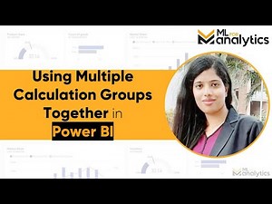 Using Multiple Calculation Groups Together in Power BI