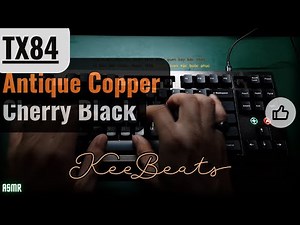 TX84 Antique Copper | Cherry Black | KeeBeats