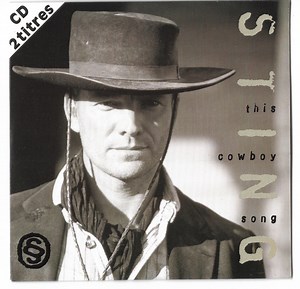 Sting - This Cowboy Song