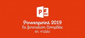 TUTO PowerPoint 2019 : Formation complète sur Tuto.com