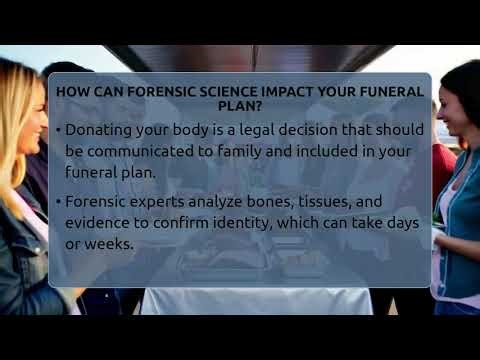How Can Forensic Science Impact Your Funeral Plan? - Your Civil Rights Guide
