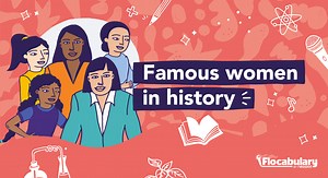 Women's History Month: 24 video lessons about famous women in history
