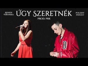 Kenedi Veronika x Pogány Induló - Úgy szeretnék (FELDOLGOZÁS)