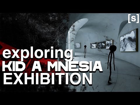 Exploring the KID A MNESIA Exhibition