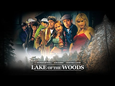 Lake Of The Woods (2007) | Full Movie | C. Thomas Howell | Geoffrey Lewis | Duane Whitaker