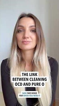 🧠 The Link Between Cleaning OCD And Pure o