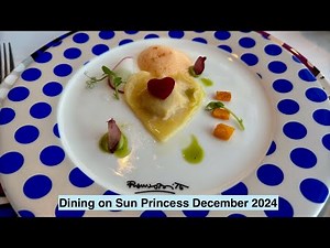 Sun Princess Dining December 2024