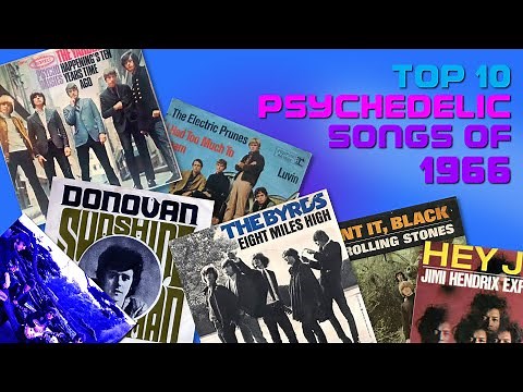 TOP 10 PSYCHEDELIC SONGS of 1966 | #022