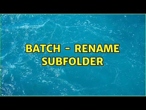 Batch - Rename subfolder (2 Solutions!!)