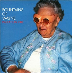 Fountains Of Wayne - Radiation Vibe