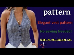 Halter Neck Vest Pattern ✂️ | Drafting a Fitted V-Cut Bustier Vest (No Sew)”