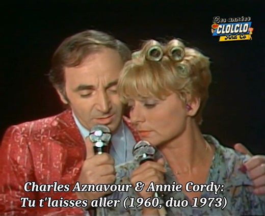 70's... Charles Aznavour & Annie Cordy - Tu t'laisses aller (1960, duo 1973) #charlesaznavour #AnnieCordy #CARPENTIER #70s #annees70 #lesanneesclocloandco #nostalgie | Les années Cloclo and Co