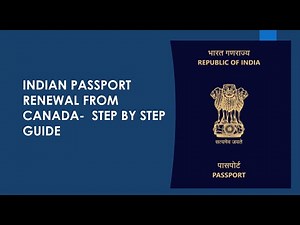 How to Apply for renewal of Indian Passport from Inside Canada- Step by Step Guide