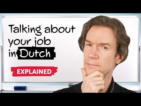 How to Talk about your Job in Dutch
