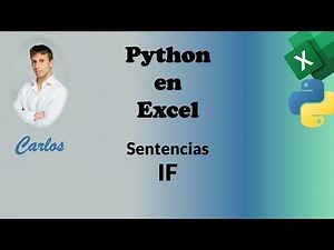 👉 Aprende a Programar Sentencias IF en Excel con Python - Nivel Principiante