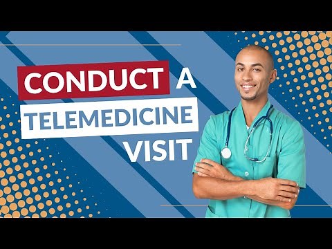 How to Conduct a Professional Telemedicine Visit Using Good Webside Manner