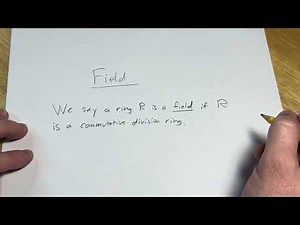 Definition: A Field is a Commutative Division Ring