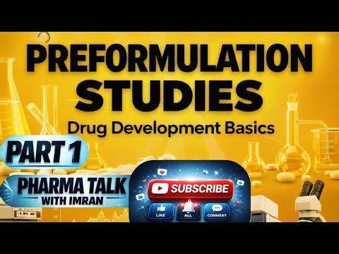 Preformulation Studies in industrial pharmacy|| Drug development || 5th sem B.pharm