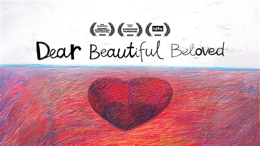 Dear Beautiful Beloved | Screener