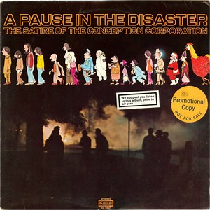 The Conception Corporation - A Pause In The Disaster - The Satire Of The Conception Corporation