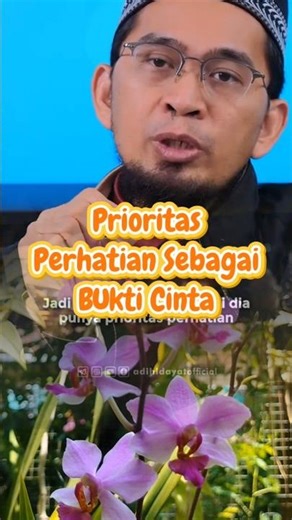 Bukti Cinta #ceramah #motivasi #ustadzadihidayat #bunga #anggrek #cantik