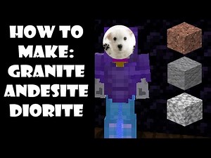How to make diorite, andesite, granite and polish them