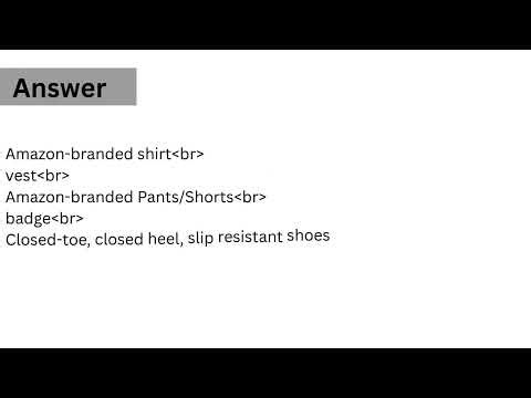 Amazon Driver Assessment | Which of the following are Amazon uniform requirements?