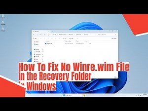 How To Fix No Winre.wim File in the Recovery Folder in Windows