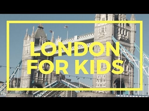 London for Kids by a kid | Top 10 tips on London
