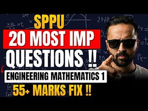 SPPU Engineering Mathematics 1 | 20 Most Important Questions | 55+ Marks Fix !! | Pradeep Giri Sir