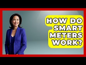 How Do Smart Meters Work? | Your Utilities Hub