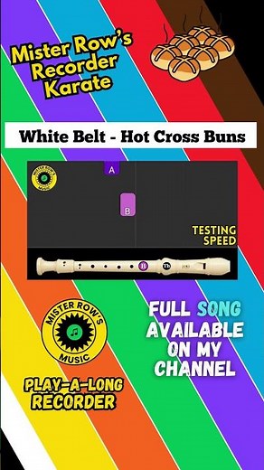 MISTER ROW'S Recorder Karate | White Belt | Hot Cross Buns
